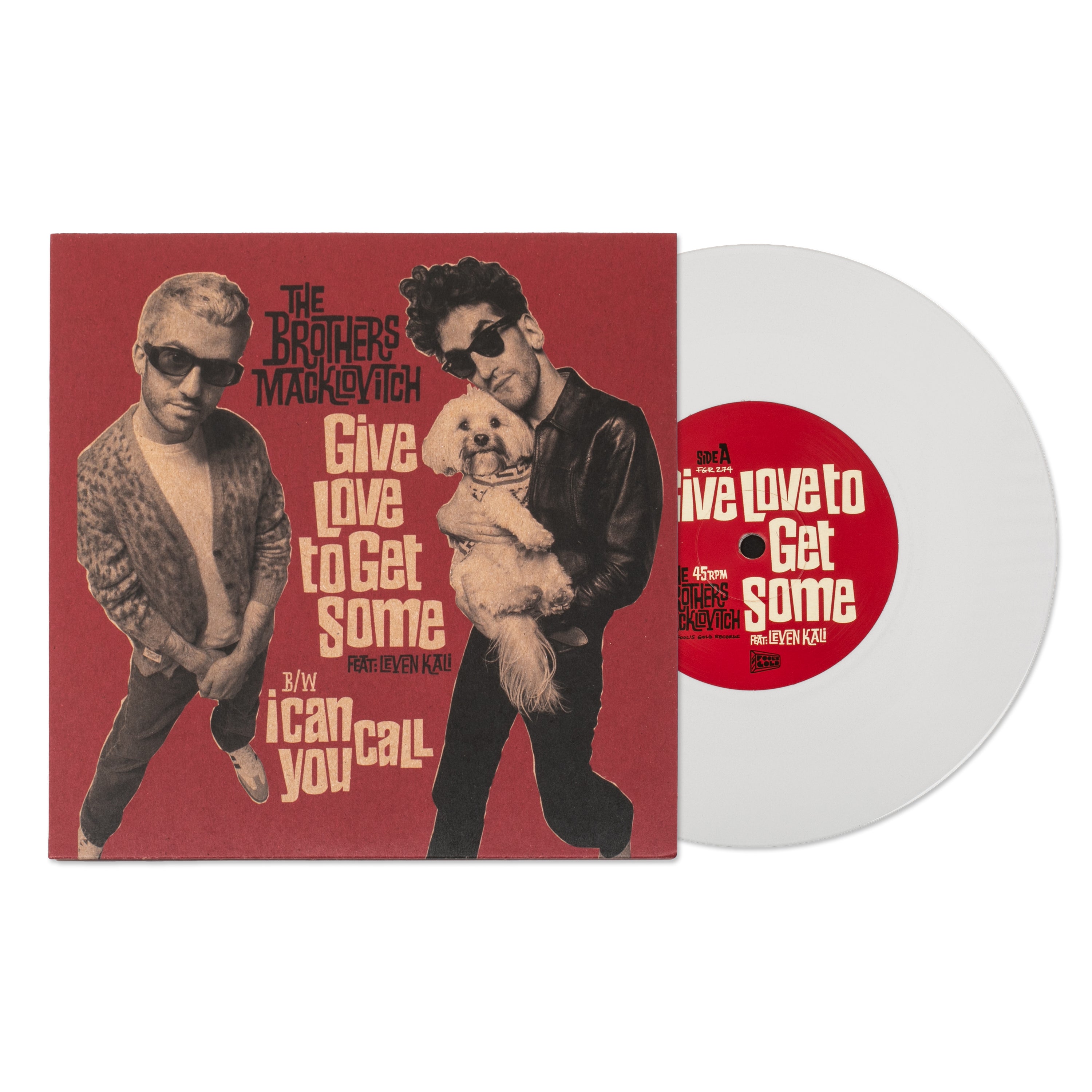 The Brothers Macklovitch “Give Love To Get Some / I Can Call You” Color Vinyl 7”